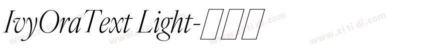 IvyOraText Light字体转换